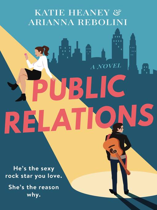 Title details for Public Relations by Katie Heaney - Available